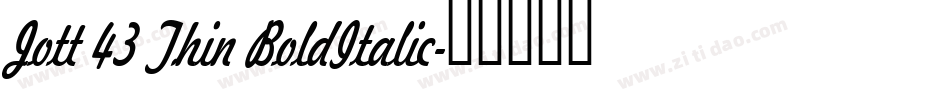 Jott 43 Thin BoldItalic字体转换